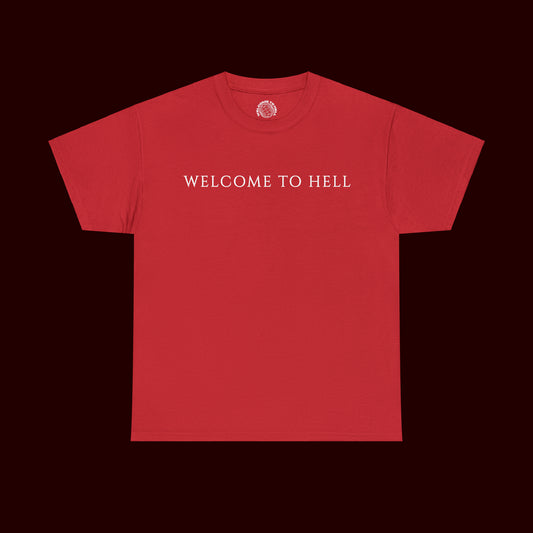 Welcome To Hell T-Shirt