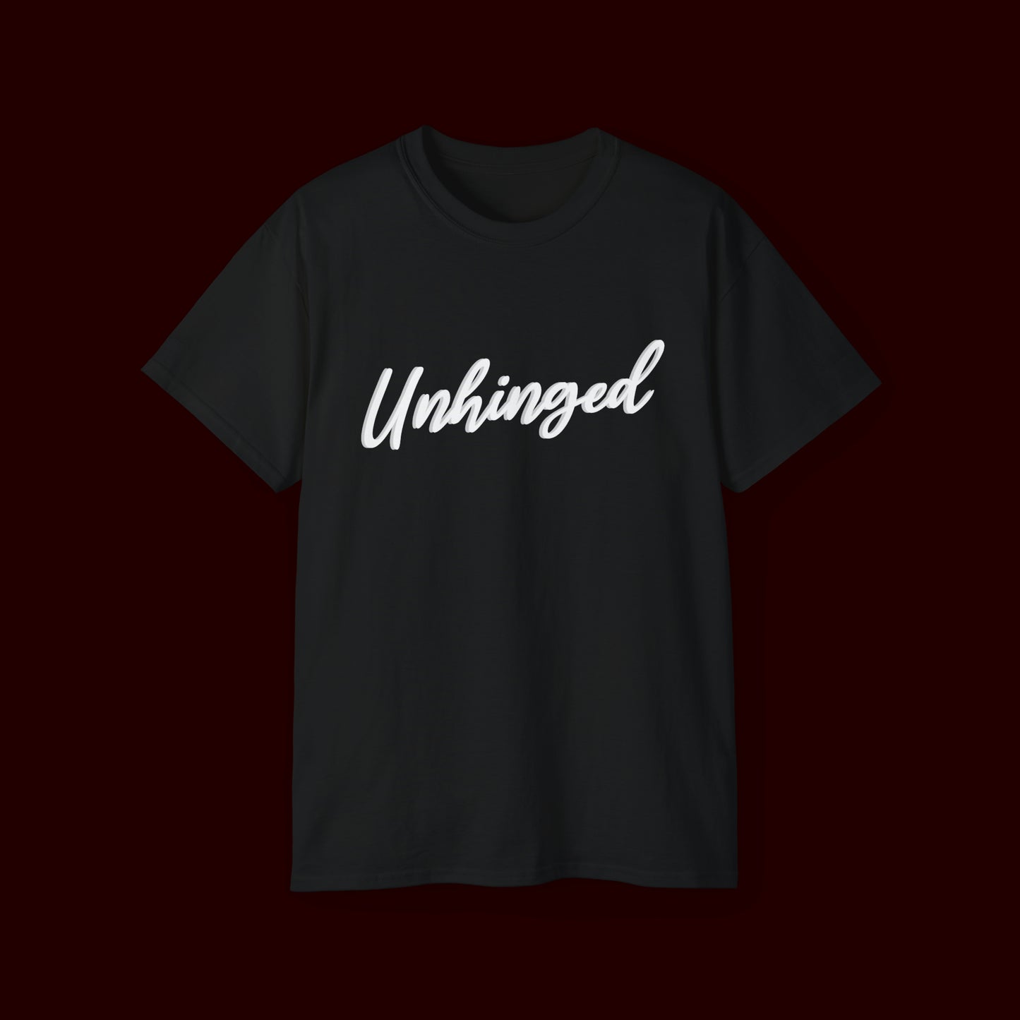 Unhinged T-Shirt