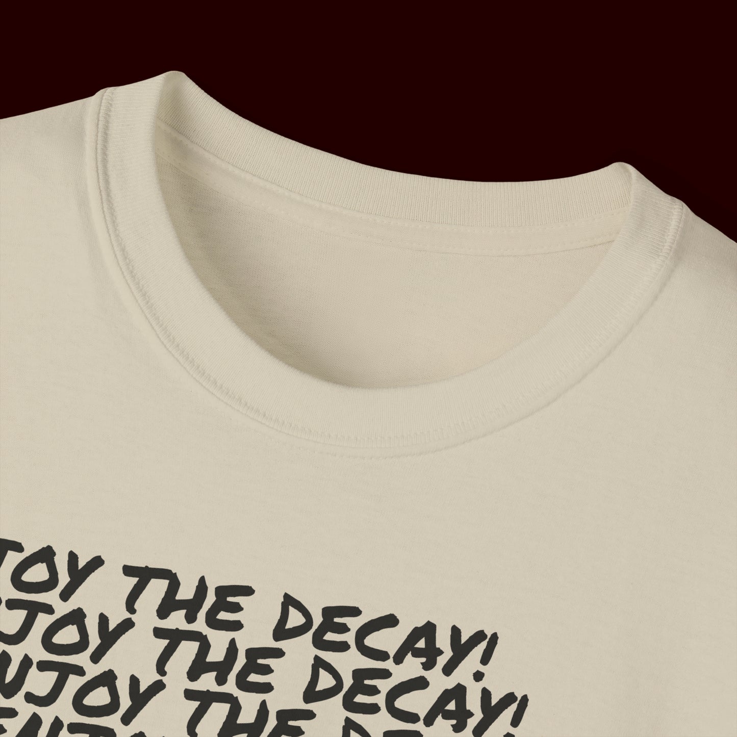 Enjoy The Decay T-Shirt