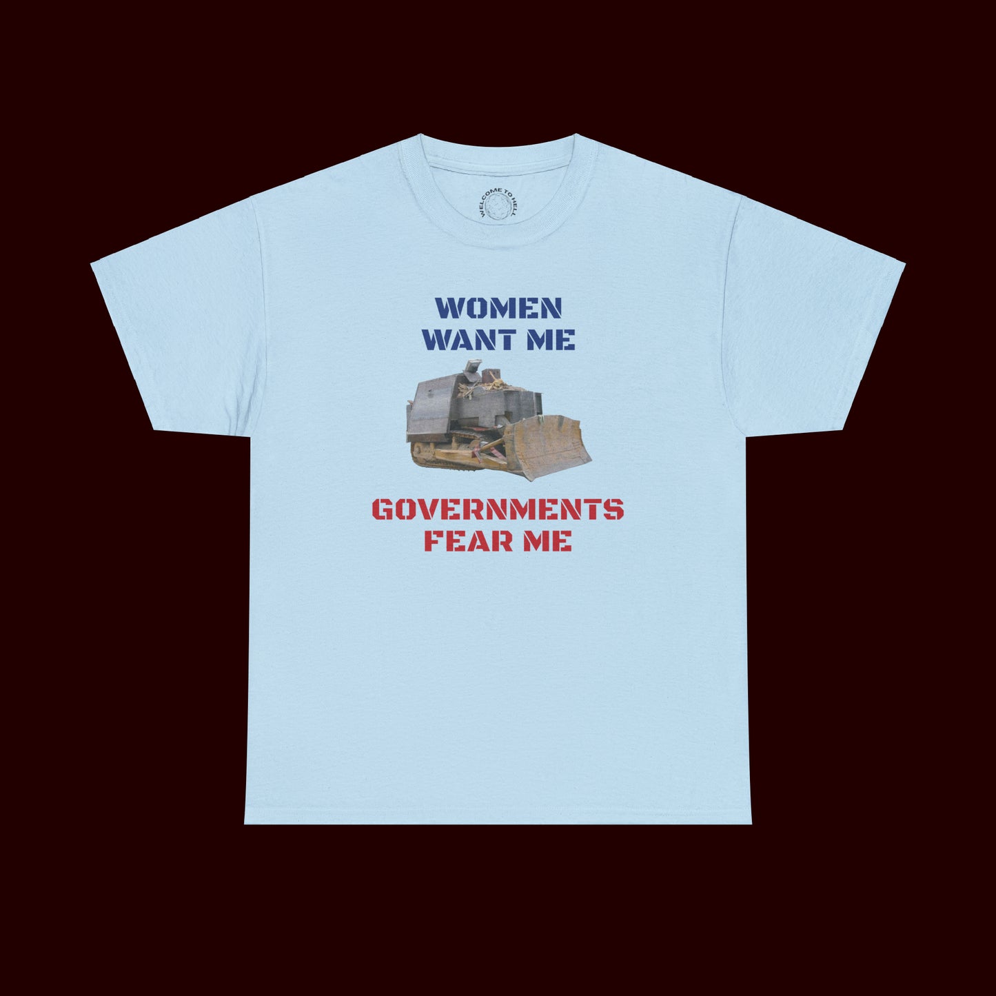 Governments Fear Me T-Shirt