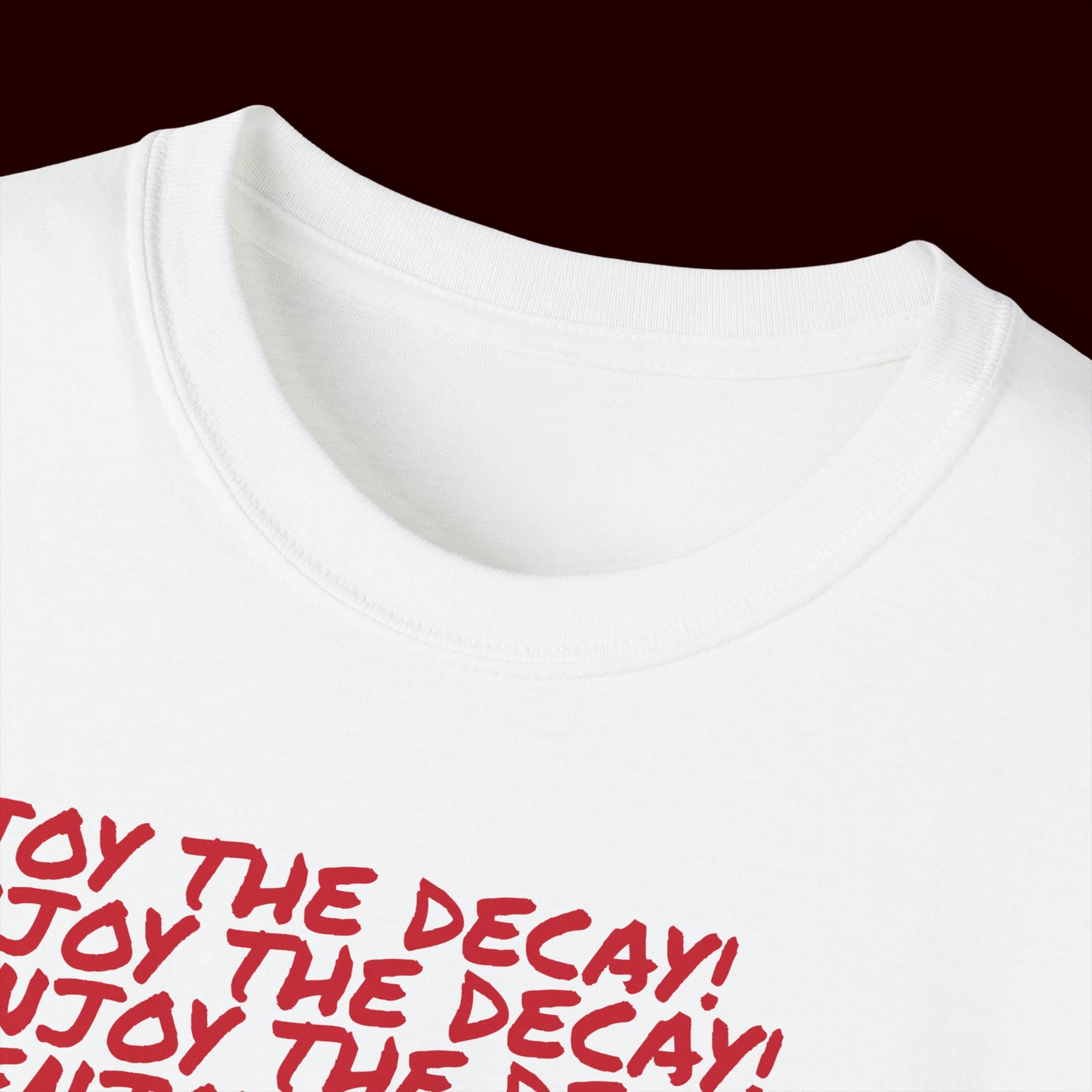 Enjoy The Decay T-Shirt